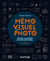 Mémo visuel de photo - 2e éd - Toute la photo en un clin d'oeil