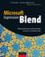 Microsoft Expression Blend - Développez des applications riches et interactives