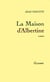La maison d'Albertine