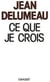 Ce que je crois