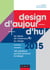 Design d'aujourd'hui - Les labels de l’Observeur du design 2015 - 150 créations qui font avancer le design