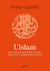 L'Islam - pour tous ceux qui veulent en parler (mais ne le connaissent pas encore)