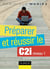 Préparer et réussir le C2i niveau 1