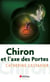 Chiron et l'axe des portes