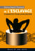 De l'esclavage. Plaidoyer pour John Brown