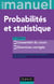 Mini Manuel de Probabilités et statistique - 3e éd. - Cours + Annales + Exos