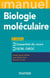 Mini Manuel de Biologie moléculaire - 4e éd. - Cours + QCM + QROC
