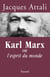 Karl Marx - ou l'esprit du monde