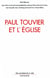 Paul Touvier et l'Eglise - Rapport de la commission historique instituée par le cardinal Decourtray
