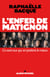 L'Enfer de Matignon - Ce sont eux qui en parlent le mieux