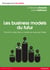 Les business models du futur - Créer de la valeur dans un monde aux ressources limitées
