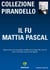 IL FU MATTIA PASCAL