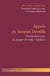 Appels de Jacques Derrida - Précédé d'un texte de Jacques Derrida, "Justices"