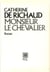 Monsieur le Chevalier