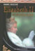 Elizabeth II. La dernière reine