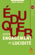 Eduquer entre engagement et lucidité