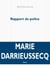 Rapport de police - Accusations de plagiat et autres modes de surveillance de la fiction