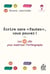 Écrire sans « fautes », vous pouvez ! - Les 10 clés pour maitriser l'orthographe