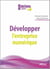 Développer l'entreprise numérique