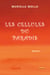 Les cellules du Paradis