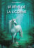 Le rêve de la licorne