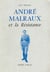 André Malraux et la Résistance