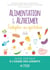Alimentation et Alzheimer - 2e édition - S'adapter au quotidien. Guide  pratique à l'usage des aidants