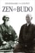 Zen & Budo : La voie du guerrier