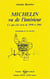Michelin vu de l'intérieur