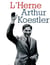Cahier de L'Herne n° 27 : Arthur Koestler
