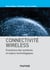 Connectivité Wireless - Évolutions des systèmes et enjeux technologiques