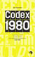 Codex 1980 - Présentation, histoire et mode d'emploi de la classification typographique Codex 80