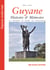 Guyane Histoire & Mémoire