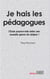 Je hais les pédagogues. L'école pourra-t-elle éviter une nouvelle guerre de religion ? - L'école pourra-t-elle éviter une nouvelle guerre de religions ?