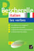 Bescherelle - Italien : les verbes - la référence sur la conjugaison italienne