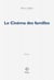 Le Cinéma des familles