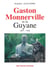 Gaston Monnerville et la Guyane