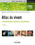 Atlas du vivant - Caractéristiques, évolution, classification