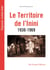 Le Territoire de l'inini 1930-1969