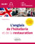 L’anglais de l’hôtellerie et de la restauration - L’essentiel pour comprendre et s’exprimer au quotidien - A2-B1+ (avec fichiers audio)