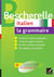 Bescherelle - Italien : la grammaire - la référence sur la grammaire italienne