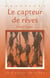 Le capteur de rêves