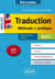 Anglais - Traduction -Méthode et pratique - 120 fiches - Thème, version, thème grammatical - Classes préparatoires et Licence - B2-C1