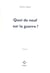 Quoi de neuf sur la guerre?