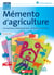 Mémento d'agriculture - You can farm
