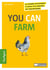 You can farm - Engrais verts et fertilité des sols - 4e édition