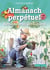 Almanach perpétuel des anciens jardiniers