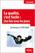 La qualité, c'est facile : j'en fais tous les jours ! Se former à l'ISO 9001