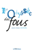 L’odyssée des fous