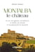 Montalba le château - Le sire, les seigneurs, les habitants, le trésor, les coutumes et les promenades environnantes